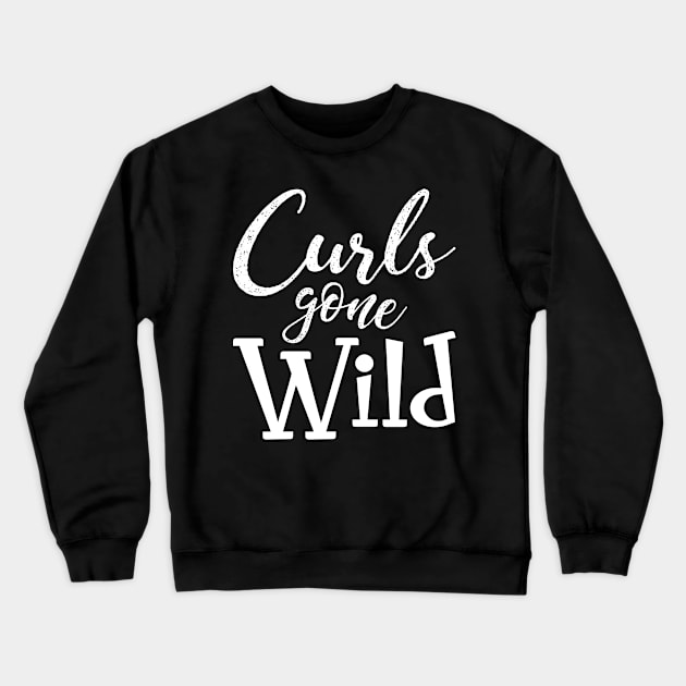 Curls Gone Wild Crewneck Sweatshirt by SimonL